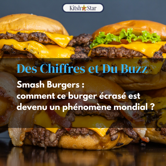 Des Chiffres et Du Buzz : Le Smash Burger