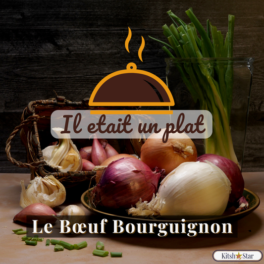 Il était un plat : Le Bœuf Bourguignon