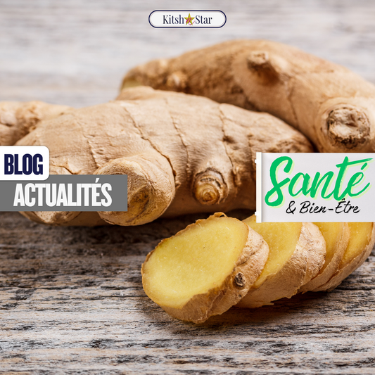 Santé et Nutrition : Le gingembre