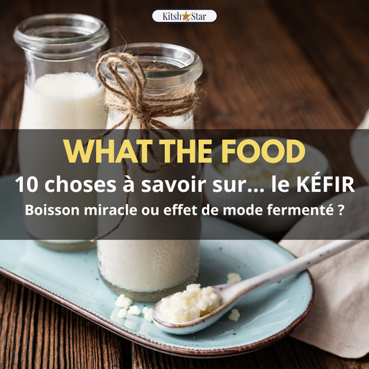 10 choses à savoir sur… le KÉFIR